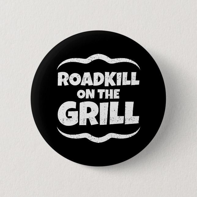 Roadkill on The Grill - Summer BBQ Party Pinback Button (Front)