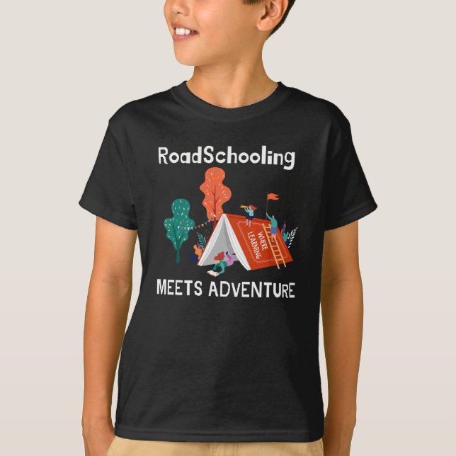 Roadschooling: Where Learning Meets Adventure T-Shirt (Front)