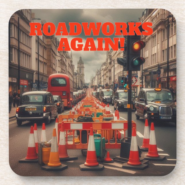 Roadworks in London Beverage Coaster (Front)