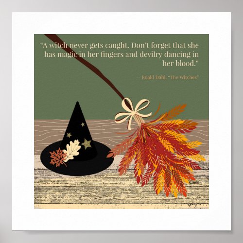 Roald Dahl quote The Witches Poster