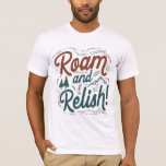 Roam and Relish t-shirt design