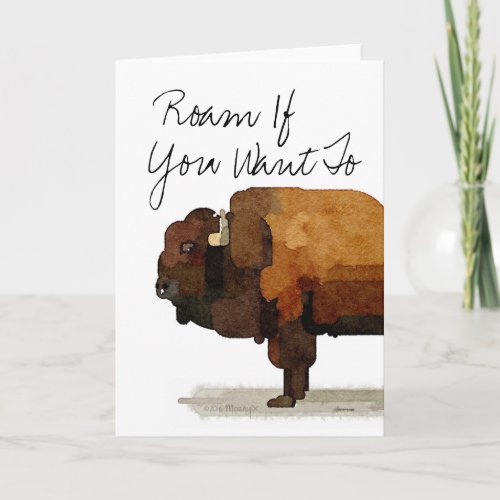 Roam If You Want To American Buffalo Card