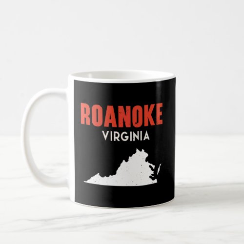 Roanoke Virginia USA State America Travel Virginia Coffee Mug