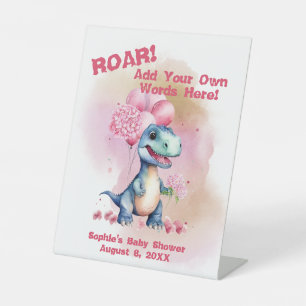 Roar! Its A Girl T-Rex Dinosaur Customizable Pedestal Sign