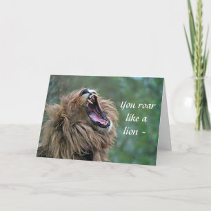 ROAR LIKE A LION, BUT - BIRTHDAY CARD