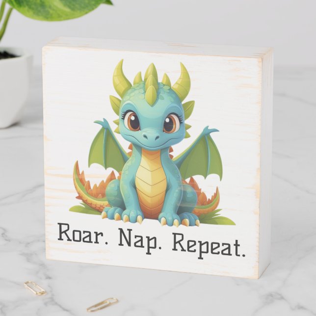 Roar. Nap. Repeat. Green Blue Baby Dragon Wooden Box Sign (In Situ Horizontal)
