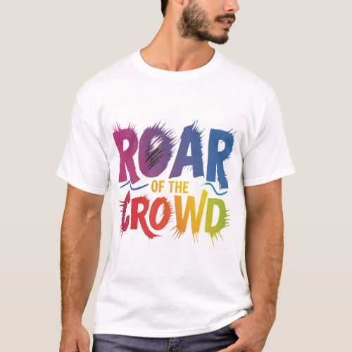 Roar of the Crowd T20WC 2024 design mens  T_Shirt