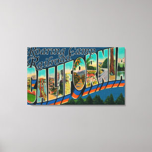 Roaring Camp Railroad, CA - Large Letter Scenes Canvas Print