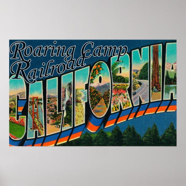 Roaring Camp Railroad, CA - Large Letter Scenes Poster (Front)