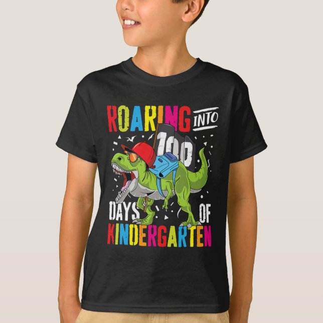 Roaring Into 100 Days Kindergarten Fun T Rex Dinos T-Shirt (Front)