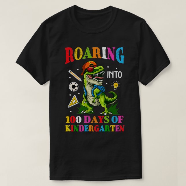 Roaring Into 100 Days Of Kindergarten T-Shirt (Design Front)