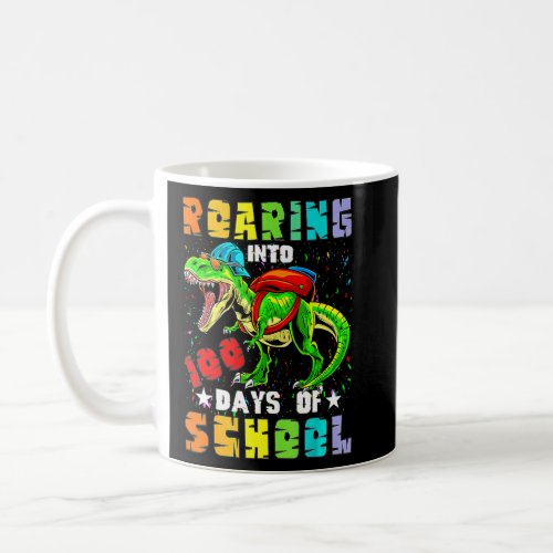 Roaring Into 100 Days Of School Dinosaur Back To S Coffee Mug