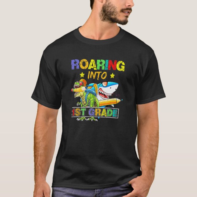 Roaring Into 1st Grade Dinosaur Shark Back To Scho T-Shirt (Front)