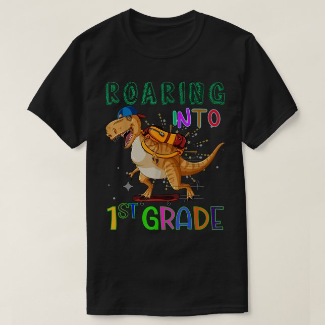 Roaring into 1st Grade Skating Dinosaur Back to Sc T-Shirt (Design Front)