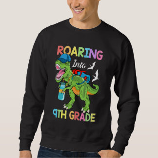 Roaring Into 9th Grade Dinosaur Boys Girls Back To Sweatshirt