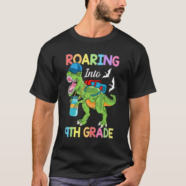 Roaring Into 9th Grade Dinosaur Boys Girls Back To T-Shirt (Front)