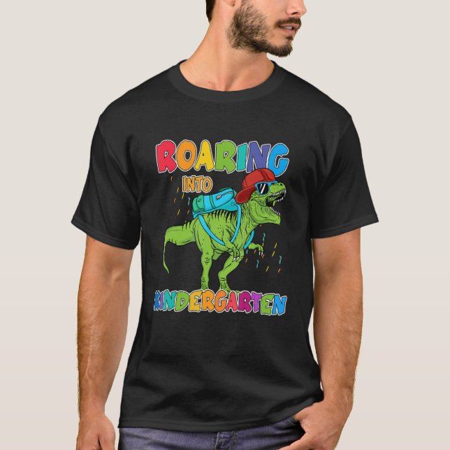 Roaring Into Kindergarten  Dinosaur Back To School T-Shirt (Front)