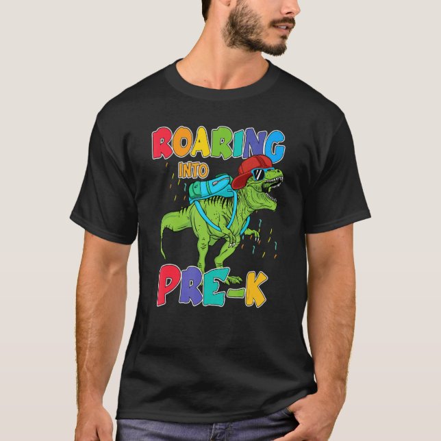 Roaring Into Pre K Grade Happy First Day Of School T-Shirt (Front)