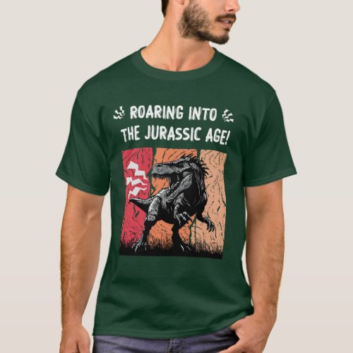 Roaring into the Jurassic age T_Shirt