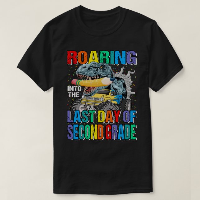 Roaring Into The Last Day Of Second Grade Monster  T-Shirt (Design Front)