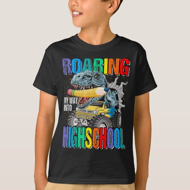 Roaring My Way Into High School Monster Truck  T-Shirt (Front)