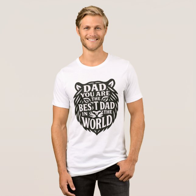 Roaring Tribute to Dad – Tiger-Shaped Quote Tri-Blend Shirt (Front Full)
