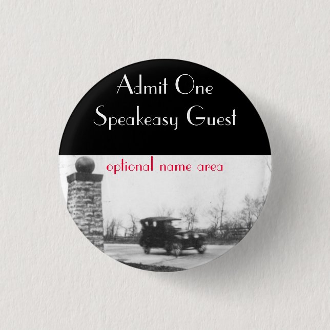 Roaring Twenties Prohibition Guest Badge Button (Front)