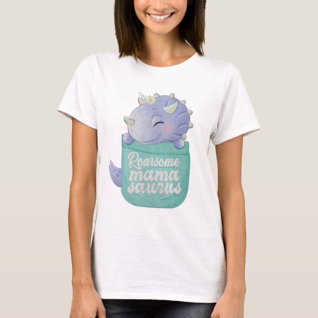 Roarsome Mamasaurus T-Shirt (Front)