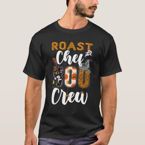 Roast Chef Boo Crew Ghost Roast Cooking Halloween T_Shirt