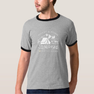 Roast & Roam-A Camping Coffee Affair Design T-Shirt