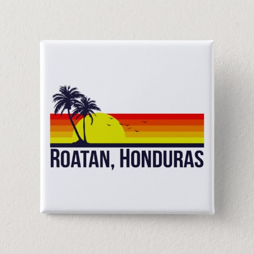 Roatan Honduras Button