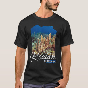 Roatan Honduras Coral Reef Scuba Diving Roatan T-Shirt