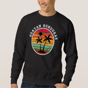 Roatan Honduras Matching Family Vacation Sweatshirt