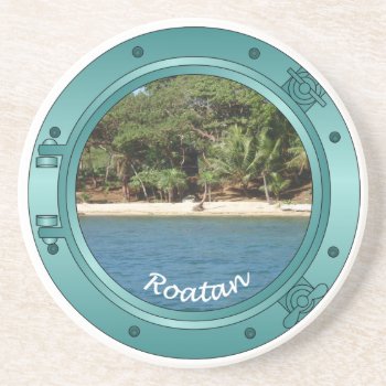 Roatan  Honduras Porthole Coaster by addictedtocruises at Zazzle
