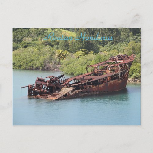 Roatan Honduras Shipwreck Along The Coast Postcard
