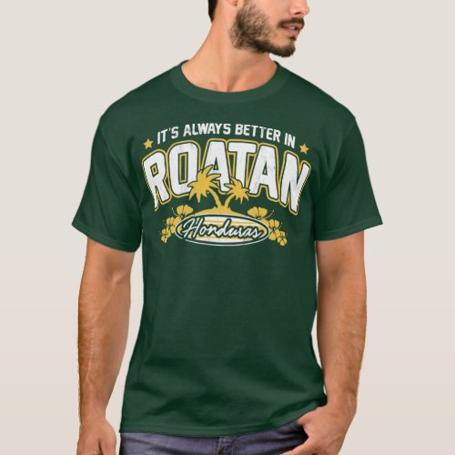 Roatan Honduras Souvenir Roatan Gift Travel T_Shirt