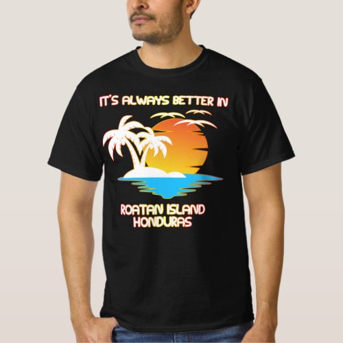Roatan Island Caribbean Tropical Beach Honduras T_ T_Shirt