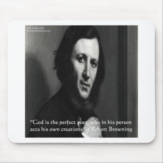 Robert Browning God Perfect Poet Quote Mouse Pad