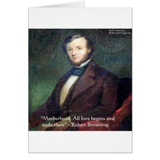 Robert Browning Motherhood Quote