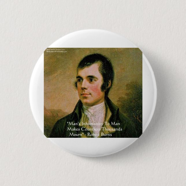 Robert Burns Famous Quote Button (Front)