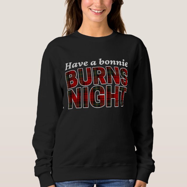Robert Burns 'Have A Bonnie Burns Night' Annual Su Sweatshirt (Front)