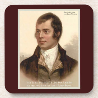 Robert Burns "To Know Her" Love Quote Cork Coaster