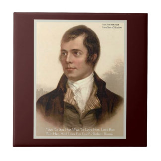 Robert Burns "To Know Her" Love Quote Tile