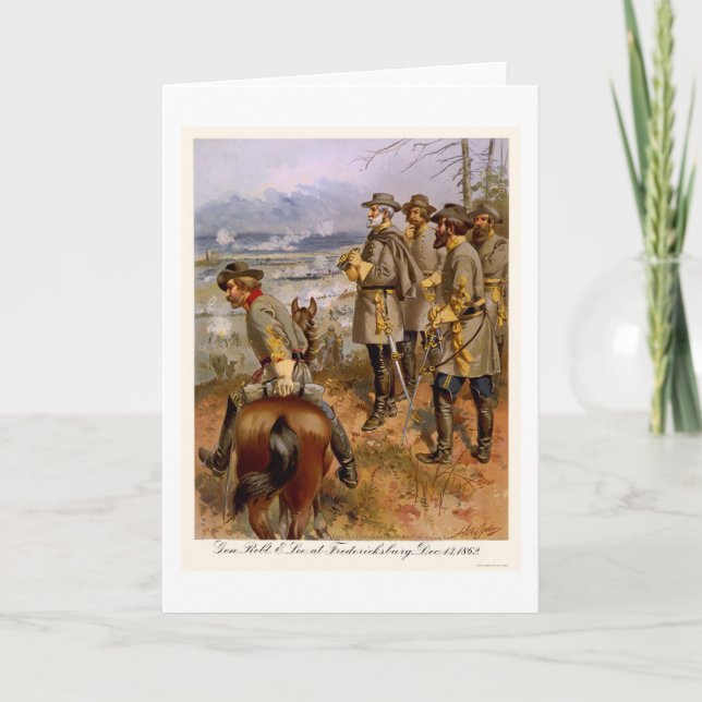 Robert E Lee at Fredericksburg, VA 1862 Card (Front)