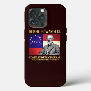 Robert E Lee (Commanding General) iPhone 13 Pro Case