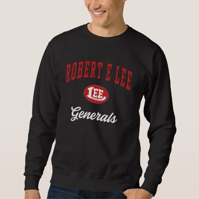 Robert E Lee High School Generals T-Shirt C3 Sweatshirt (Front)