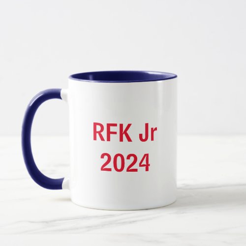 Robert F Kennedy 2024 redwhiteblue  Mug