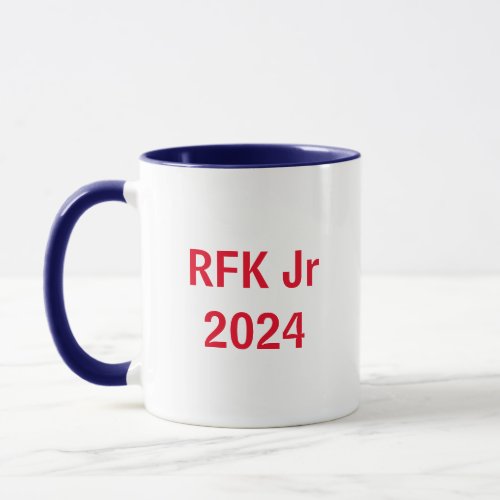 Robert F Kennedy 2024 redwhiteblue  Mug