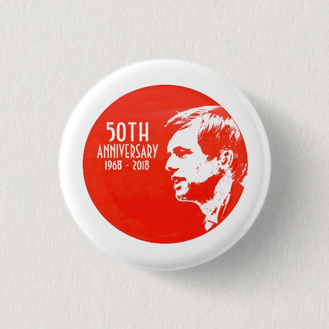 Robert F. Kennedy: 50th Anniversary Button (Front)