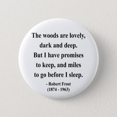 Robert Frost Quote 2a Button